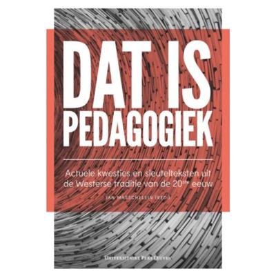 Dat is pedagogiek (Hardback)