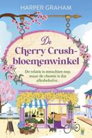De Cherry Crush bloemenwinkel - Harper Graham - ebook - thumbnail