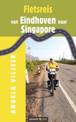 Fietsreis van Eindhoven naar Singapore - Angela Viljeer - Paperback (9783991071204)