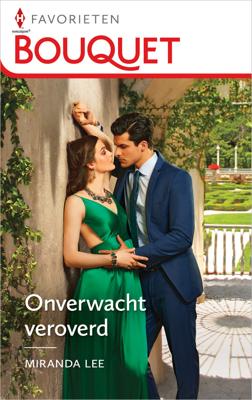 Onverwacht veroverd - Miranda Lee - ebook