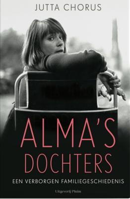 Alma's dochters - Jutta Chorus - ebook