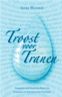 Troost voor tranen - Ineke Wienese - eBook (9789025971397)