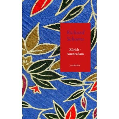 Zürich - Amsterdam - Richard Schoens - Paperback (9789402159059)