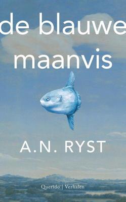 De blauwe maanvis - A.N. Ryst - ebook De blauwe maanvis - A.N. Ryst - ebook