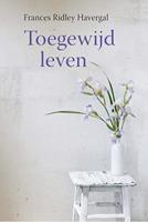 Toegewijd leven - Frances Ridley Havergal - ebook - thumbnail