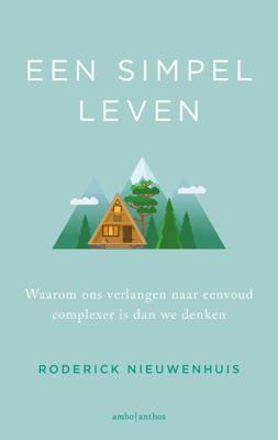 Een simpel leven - Roderick Nieuwenhuis - ebook