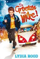 De groeten van Mike! - Lydia Rood - ebook - thumbnail