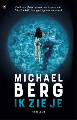 Ik zie je - Michael Berg - ebook Ik zie je - Michael Berg - ebook