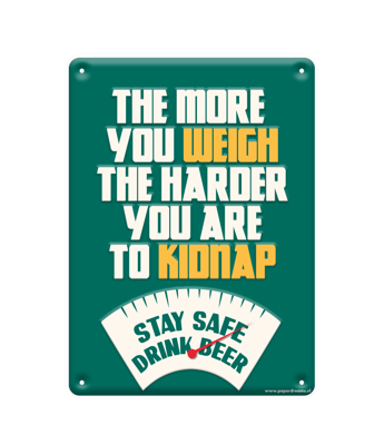 Tekstbord metaal - The more you weigh