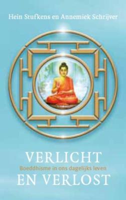Verlicht en verlost - Annemiek Schrijver, Hein Stufkens - ebook