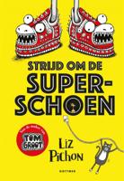 Strijd om de superschoen - Liz Pichon - Hardcover (9789025772253) - thumbnail