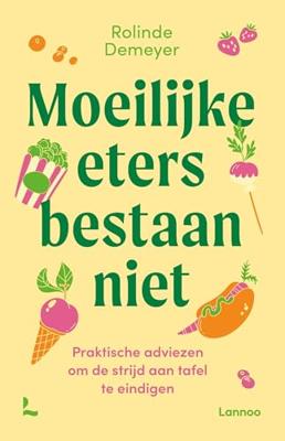 Moeilijke eters bestaan niet - Rolinde Demeyer - ebook Moeilijke eters bestaan niet - Rolinde Demeyer - ebook