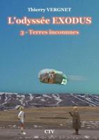 L'odyssée Exodus - 3 - Terres inconnues - Thierry VERGNET - ebook - thumbnail