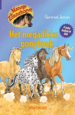 Uitgeverij Kluitman Manege de zonnehoeve - het megadikke ponyboek