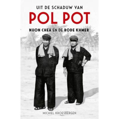 Uit de schaduw van Pol Pot - Michiel Kroesbergen - Paperback (9789401916608) Uit de schaduw van Pol Pot - Michiel Kroesbergen - Paperback (9789401916608)