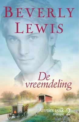 De vreemdeling - Annie's volk deel 2 - Beverly Lewis - ebook De vreemdeling - Annie's volk deel 2 - Beverly Lewis - ebook