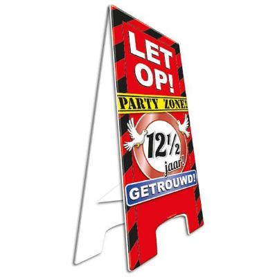 Pas op party zone bord 12.5 jaar getrouwd Pas op party zone bord 12.5 jaar getrouwd