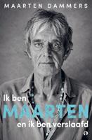 Ik ben Maarten en ik ben verslaafd - Maarten Dammers - ebook - thumbnail