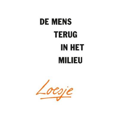 De mens terug in het milieu (Paperback)