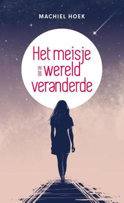 Het meisje dat de wereld veranderde (Paperback)