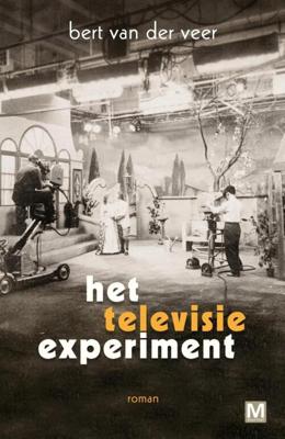 Het televisie experiment - Bert van der Veer - ebook