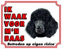 Poedel Waakbord - Ik waak voor mijn baas Zwart - thumbnail