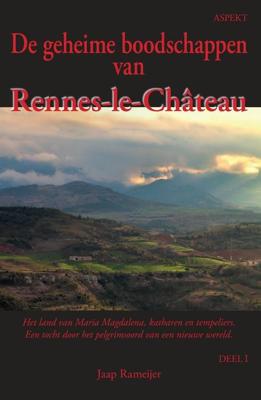 De geheime boodschappen van Rennes-le-Château - Jaap Rameijer - ebook