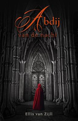 Abdij van de nacht - Ellis van Zijll - ebook