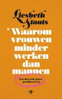 Waarom vrouwen minder werken dan mannen - Liesbeth Staats - ebook - thumbnail