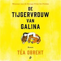De tijgervrouw van Galina - thumbnail