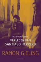 Het ondankbare verleden van Santiago Herrero - Ramon Gieling - ebook - thumbnail