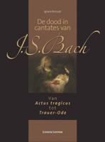 De dood in cantates van J.S. Bach - Ignace Bossuyt - ebook - thumbnail