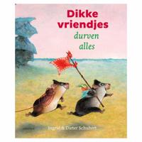 Dikke vriendjes durven alles (Hardback) - thumbnail