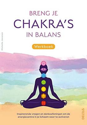 Breng je chakra's in balans werkboek (Paperback)