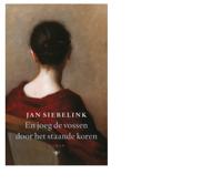 En joeg de vossen door het staande koren - Jan Siebelink - ebook - thumbnail
