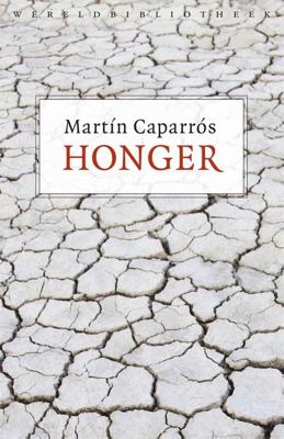 Honger - Martín Caparrós - ebook