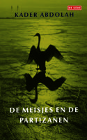 Meisjes en de partizanen - Kader Abdolah - eBook (9789044529340) - thumbnail