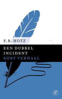 Een dubbel incident - F.B. Hotz - ebook
