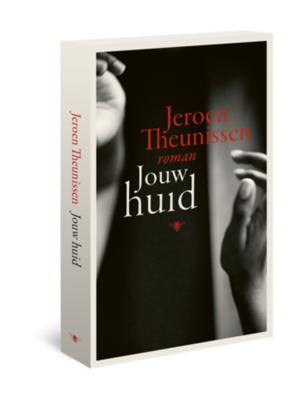 Jouw huid - Jeroen Theunissen - Paperback (9789403105000) Jouw huid - Jeroen Theunissen - Paperback (9789403105000)