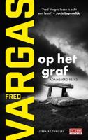 Op het graf - Fred Vargas - ebook - thumbnail