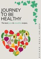 Journey to be healthy - Admire Your Health - ebook - thumbnail