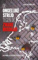 De ongelijke strijd tegen de zware misdaad - Hans Werdmölder - ebook - thumbnail