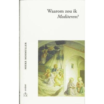 Waarom zou ik mediteren? (Hardback) Waarom zou ik mediteren? (Hardback)