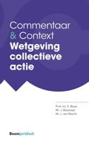 Wetgeving collectieve actie - Eddy Bauw, Hans Biezenaar, Jim van Mourik - eBook (9789460660009) - thumbnail