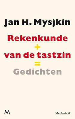 Rekenkunde van de tastzin, gevolgd door sprkls, gldls - Jan H. Mysjkin - Paperback (9789029087124) Rekenkunde van de tastzin, gevolgd door sprkls, gldls - Jan H. Mysjkin - Paperback (9789029087124)
