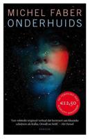 Onderhuids - Michel Faber - Paperback (9789057597053) - thumbnail