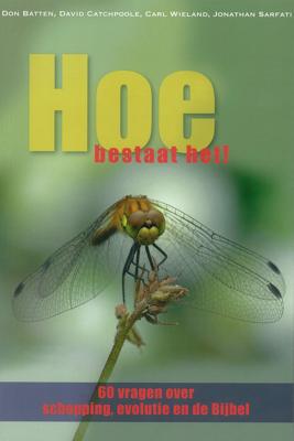 Hoe bestaat het! - Carl Wieland - eBook (9789462789722)
