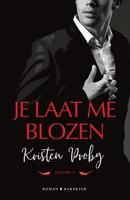 Je laat me blozen - Kristen Proby - ebook - thumbnail