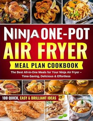 Ninja One-Pot Air Fryer Meal Plan Cookbook - Frida Kochlust - ebook