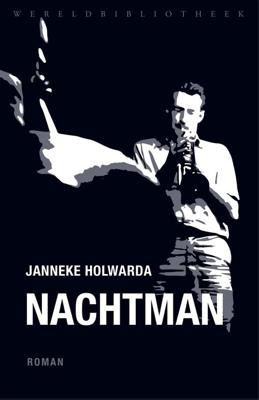 Nachtman - Janneke Holwarda - ebook